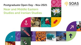 Near and Middle East Studies and Iranian Studies: Postgraduate Open Day - 24 November 2021