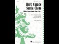 Here Comes Santa Claus (TTBB Choir) - Arranged by Kirby Shaw