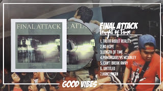 Final Attack - Length Of Time  (2009)(EP)  [FULL ALBUM]