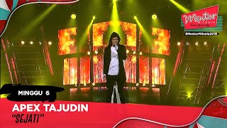 Sejati - Apex Tajudin l Minggu 6 | Mentor Milenia 2019