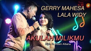 Download Lagu Gerry Mahesa Feat Lala Widy Akulah Milikmu... MP3 Gratis
