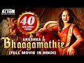 BHAAGAMATHIE Full Hindi Dubbed Movie | Anushka Shetty | South Movie | South Indian Movies Dubbed