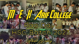 M E H Arif College Rag Day HSC Batch 2023 X SCHOOL ( ARBOVIRUS ) | AbidoGraphy