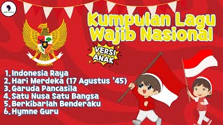 Kumpulan Lagu Wajib Nasional - Versi Anak (Video Lirik) Song of Kids