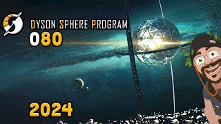 Dyson Sphere Program 2024 [080] Let's Play deutsch german gameplay