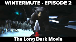 The Long Dark Episode 2 - WINTERMUTE Story Mode Movie 4K