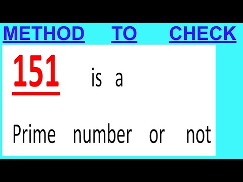How is 151 a prime number?