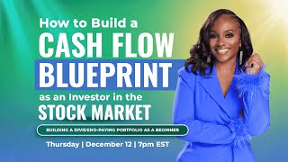 How to Build a Cash Flow Blueprint as an Investor in the Stock Market