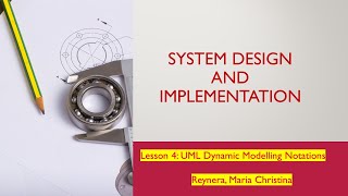 Lesson 4: UML Dynamic Modelling Notations