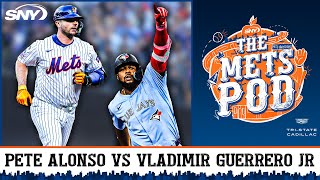 Should the Mets bring back Pete Alonso, or chase Vladimir Guerrero Jr. instead? | The Mets Pod | SNY