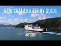 New Zealand Ferry ► The Ultimate Travel Guide to the Cook Straight Ferry (+ Ferry Money-Saving Tips)