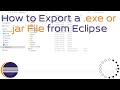 How to export a .jar or .exe File from Eclipse