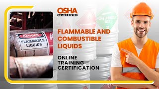 Flammable and Combustible Liquids Safety Training | Hazard Free | Online Training Certificate
