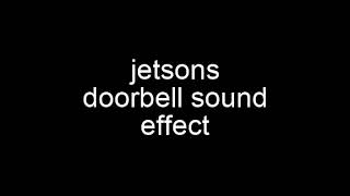 Jetsons doorbell sound effect