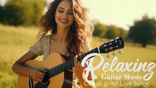 RELAXING GUITAR MUSIC Instrumental Music, Soothing Guitar Melodies To Mend Your Soul