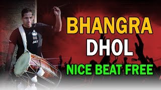 Dhol Bhangra Nice Beat Free