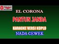 KARAOKE VERSI KOPLO PANTUN JANDA - EL CORONA (COVER) NADA CEWEK