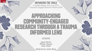 Approaching Community-Engaged Research Through a Trauma Informed Lens | SFU CERi