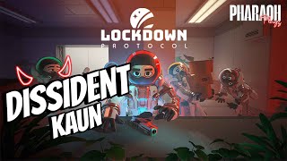 SAB KO KAATUNGA DISSIDENT BANKE | LOCKDOWN PROTOCOL LIVE | LATE NIGHT CHILL STREAMS