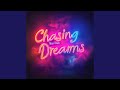 Chasing Neon Dreams