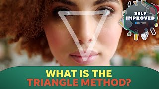 A dating expert explains how the triangle method works | SELF IMPROVED