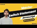 🔥 Master the JavaScript Switch Statement – Simplify Your Conditional Logic! 🚀 | Video_10