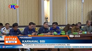 PEMPROV MATANGKAN KESIAPAN KARNAVAL BBI