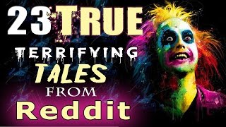 23 True Scary Horror Stories from Reddit // Lets Not Meet (Theme Stories Vol. 2)