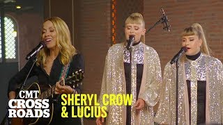 Sheryl Crow \u0026 Lucius Perform 'Strong Enough' | CMT Crossroads