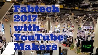 Spending the day with YouTube makers at Fabtech 2017 and Lincoln Electric