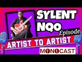 Sylent Nqo On Artist To Artist MonoCast (ep26) With Mono Mukundu