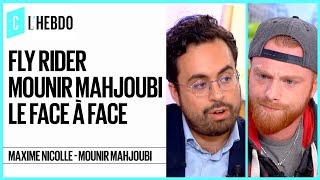 Maxime Nicolle alias Fly Rider - Mounir Mahjoubi : le face à face - C l’hebdo - 26/01/2019