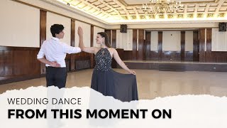 "FROM THIS MOMENT ON" BY SHANIA TWAIN | WEDDING FIRST DANCE | ONLINE TUTORIAL AVAILABLE👇🏼
