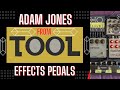 Adam Jones' Effects Pedals:  Tool's Guitar Tone.