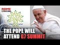 🚨BREAKING NEWS | Pope Francis will attend G7 summit to speak about artificial intelligence