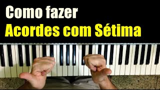 Como Fazer ACORDES COM SÉTIMA no Teclado