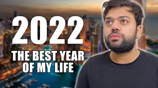 WHY 2022 WAS THE BEST YEAR OF MY LIFE | DUCKY BHAI !!!