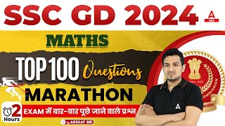 SSC GD 2024 | SSC GD Maths Top 100+ Questions | SSC GD Math Marathon by Akshay Sir