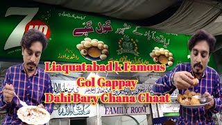 Liaquatabad  Ke Gol Gappay | Pani Puri | Mix Chana Chaat | Dahi Bary | Karachi Street Food |