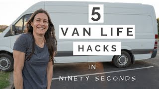 5 VAN LIFE HACKS in 90 SECONDS