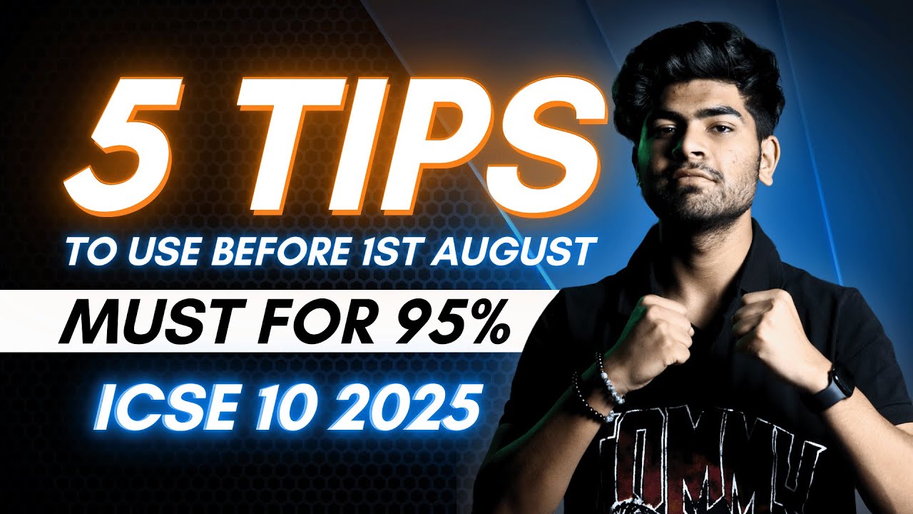 5 Tips To Implement From 1st August Icse Class 10 2025 Icse 10th