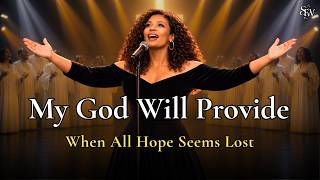 My God Will Provide – Jehovah Jireh Worship 2026 (CeCe Winans Inspired) | Soulful Gospel Testimony