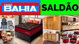 Casas Bahia com OFERTAS e PROMOÇÃO de Saldão em COZINHA, SOFÁ, FOGÃO, LAVADORA, CAMA, GUARDA ROUPA