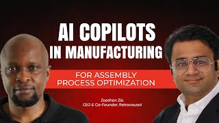 AI Copilots for Manufacturing Assembly Optimization