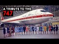 A Tribute to the Boeing 747