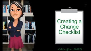 Creating a Change Checklist