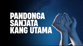 Pandonga Sanjata Kang Utama | Ustad Abul Aswad Al Bayaty