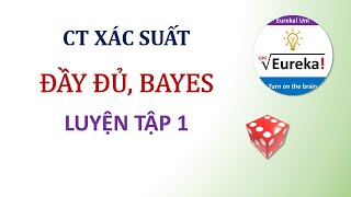 XSTK   Chữa bài tập XS đầy đủ, Bayes, Bernoulli #1