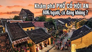 Vé vào cổng 80K/người để khám phá phố cổ Hội An có đáng không? | Du lịch Quảng Nam