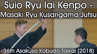 Suio Ryu Iai Kenpo Masaki Ryu Kusarigama Jutsu - 36th Asakusa Kobudo Taikai (2018)